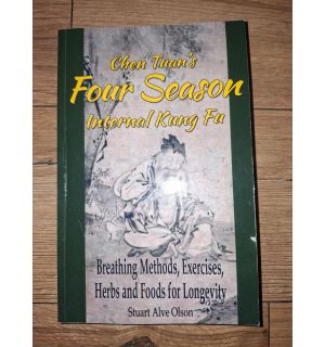 Chen Tuan`s Four Season Internal Kung Fu- Stuart Alve Olson